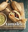 Tamales: Fast and...