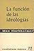 La función de las ideologías