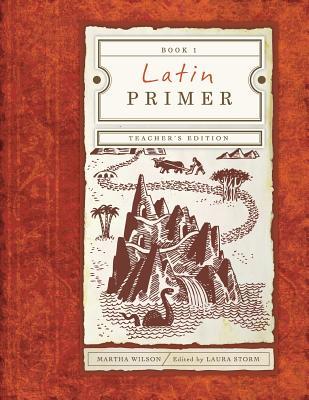 Latin Primer: 1 Teacher's Edition