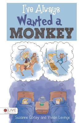 I've Always Wanted a Monkey: eLive Audio Download Included