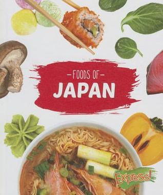 Foods of Japan (Cook with Me)