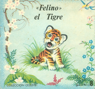 Felino el Tigre