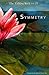Symmetry by Jackpine Writers' Bloc