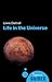 Life in the Universe: A Beginner's Guide (Beginner's Guides)