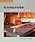 Concrete Countertops: Design, Forms, and Finishes for the New Kitchen and Bath