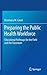 Preparing the Public Health Workforce by Rosemary M Caron