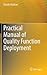 Practical Manual of Quality Function Deployment