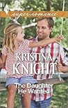 The Daughter He Wanted (Harlequin Super Romance)