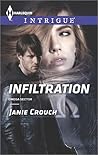 Infiltration by Janie Crouch