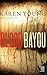 Blood Bayou by Karen Young