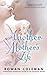 Another Mother's Life