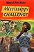 Mississippi Challenge by Mildred Pitts Walter