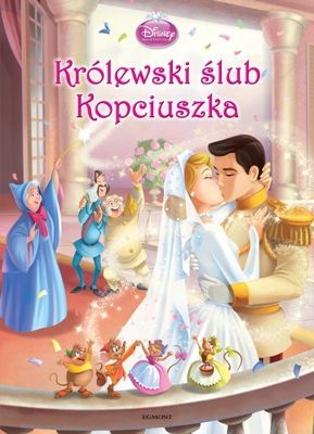 Królewski ślub Kopciuszka (Disney Księżniczka)