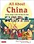 All About China: Stories, Songs, Crafts and More for Kids (All About...countries)