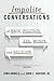 Impolite Conversations: On ...