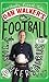 Dan Walker's Football Thronkersaurus by Dan Walker