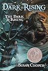 The Dark Is Rising by Susan Cooper The Dark Is Rising by Susan Cooper
