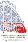 Amusement Park 9-1-1 by Kermit Gonzalo