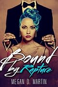 Bound by Rapture