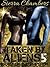 Taken by Aliens 5: Party of the Emperor (Alien Erotica)