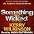 Something Wicked (Andrew Hunter, #1)