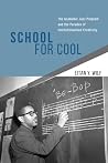 School for Cool: ...
