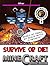 Minecraft: SURVIVE OR DIE 8