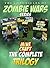 Minecraft: Chronicles of the Zombie Wars Trilogy (Minecraft books Book 4)