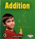 Addition (First Step Nonfiction: Early Math)