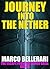 Minecraft: Journey Into The Nether: A Minecraft Novel (The Escape from Earthmod Saga Book 6)