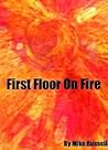 First Floor on Fire