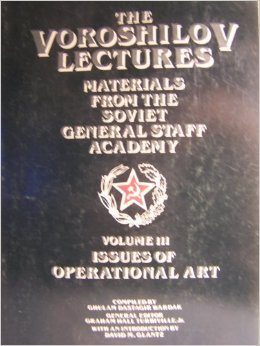 The Voroshilov Lectures: Materials From the Soviet General Staff Academy Vol. 3