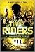 La Prophétie Maya (Time Riders, #8)