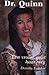Een vrouw gaat haar weg (Dr. Quinn #7)