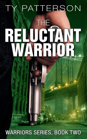 The Reluctant Warrior (Warriors #2)