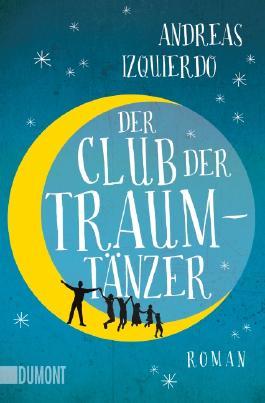Der Club der Traumtänzer (Paperback)