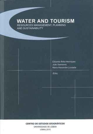 Water and tourism : resources management, planning and sustainability
