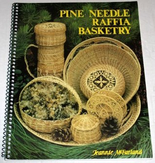 Pine Needle Raffia Basketry (Spiral-bound)