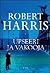 Upseeri ja vakooja by Robert   Harris