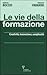 Le vie della formazione. Cr...