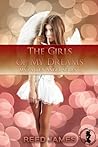 The Girls of My Dreams by Reed James The Girls of My Dreams by Reed James