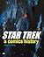 Star Trek: A Comics History