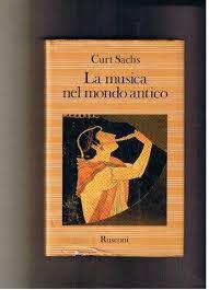 La musica nel mondo antico. Oriente e Occidente