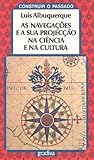 As navegações e a sua projecção na ciência e na cultura