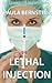 Lethal Injection (Hannah Kl...