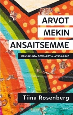 Arvot mekin ansaitsemme – Kansakunta, demokratia ja tasa-arvo (Hardcover)