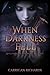 When Darkness Fell (Element...