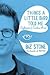 Things a Little Bird Told Me by Biz Stone