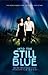 Into the Still Blue (Under the Never Sky, #3)