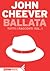 Ballata by John Cheever